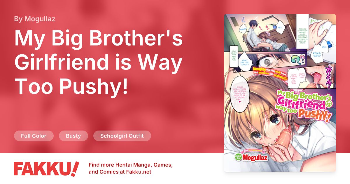 My Big Brother's Girlfriend is Way Too Pushy! Hentai by Mogullaz - FAKKU