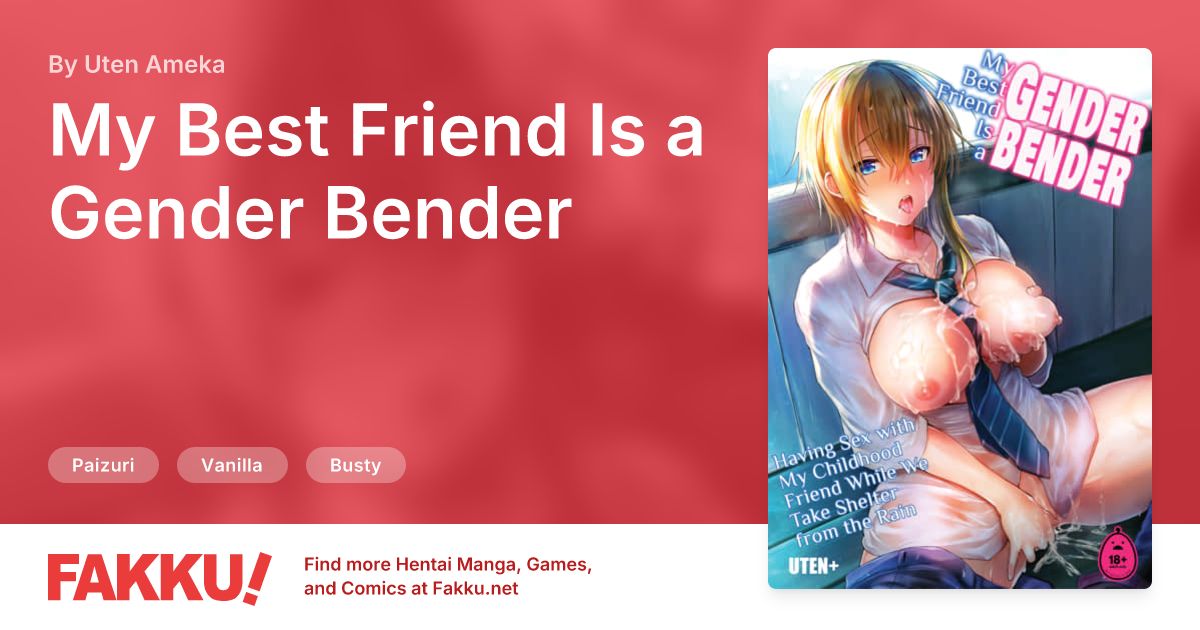  My Best Friend Is a Gender Bender Hentai by Uten Ameka - FAKKU