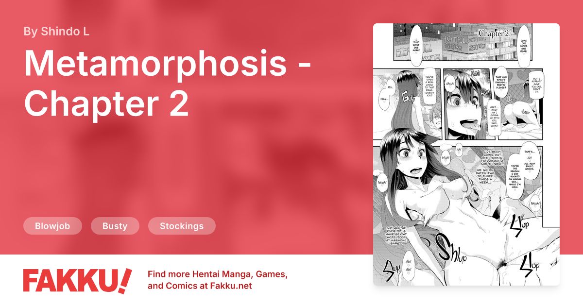 Metamorphosis - Chapter 2, an English hentai by ShindoL on FAKKU. Free sample available now!