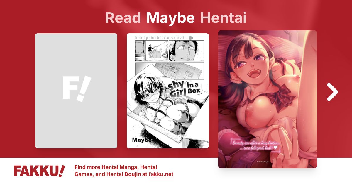 Read and download English hentai manga and doujin by Maybe on FAKKU! Featuring popular hentai like Shy Girl in a Box and more.