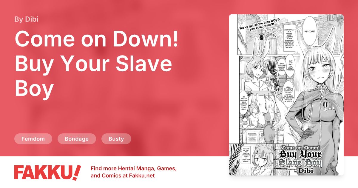 Come on Down! Buy Your Slave Boy Hentai by Dibi - FAKKU