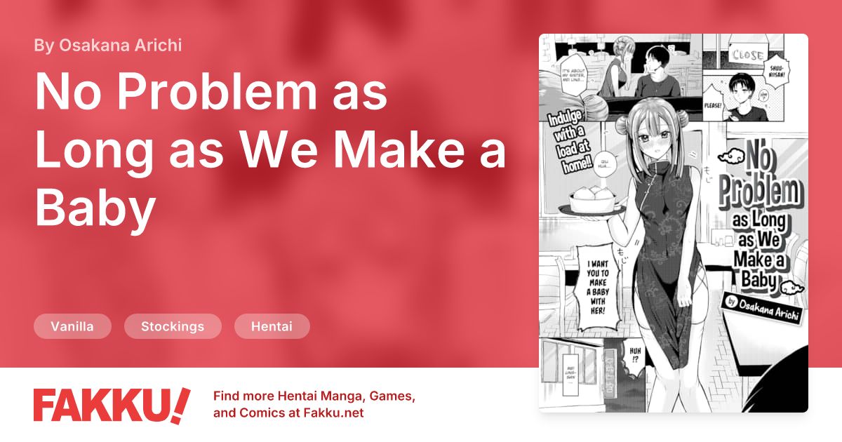 No Problem as Long as We Make a Baby Hentai by Osakana Arichi - FAKKU