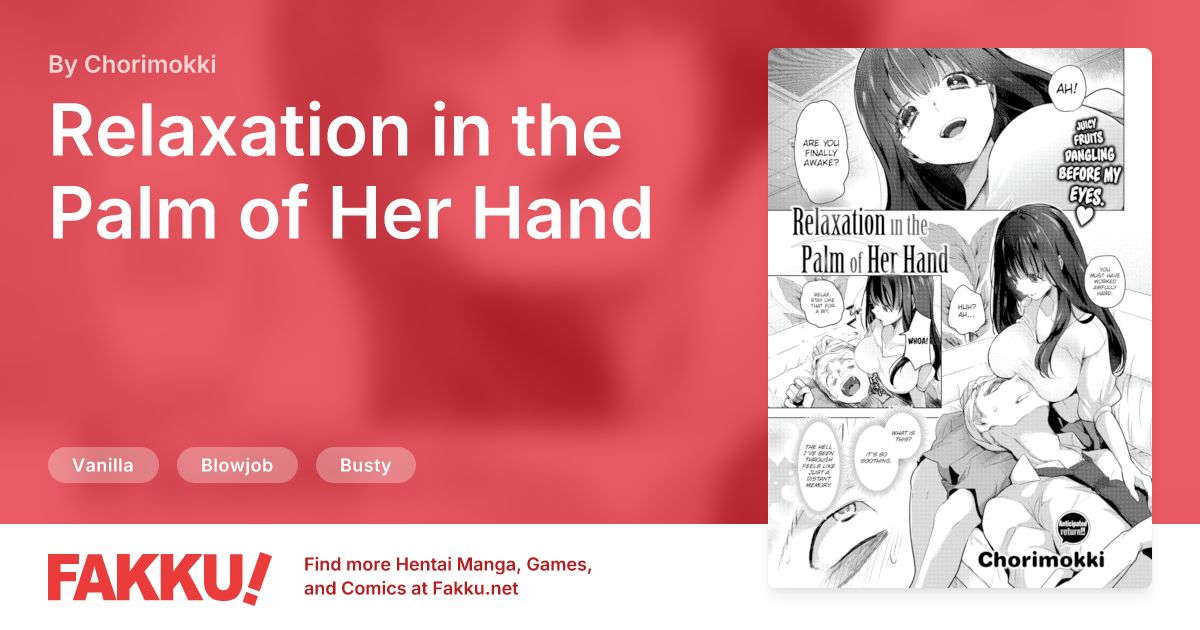  Relaxation in the Palm of Her Hand Hentai by Chorimokki - FAKKU