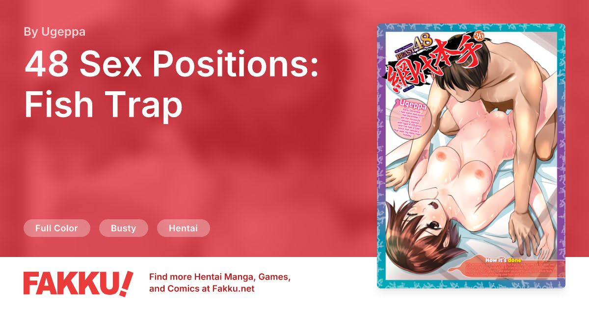 48 Sex Positions: Fish Trap Hentai by Ugeppa - FAKKU