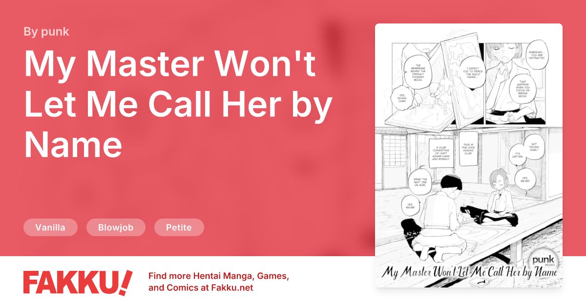 My Master Won't Let Me Call Her by Name Hentai by punk - FAKKU
