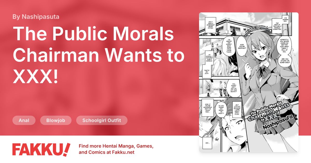 The Public Morals Chairman Wants to XXX! Hentai by Nashipasuta - FAKKU