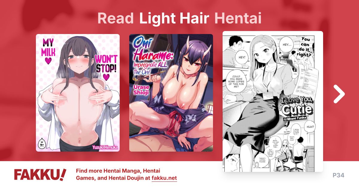Read and download free Light Hair hentai manga and doujin on FAKKU! Featuring popular hentai like Intercourse Observation and more.