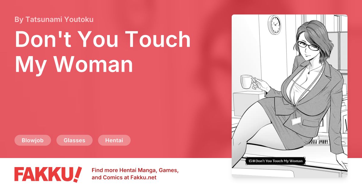 Don't You Touch My Woman Hentai by Tatsunami Youtoku - FAKKU