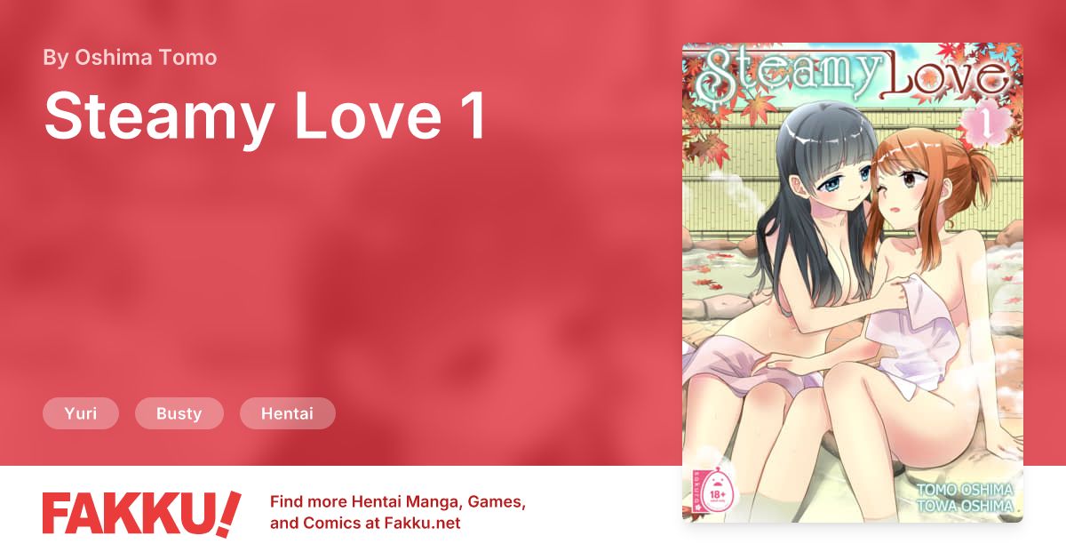 Steamy Love 1 Hentai by Oshima Tomo, Oshima Towa - FAKKU