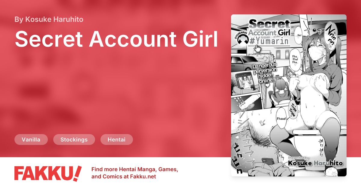 Secret Account Girl #Yumarin Hentai by Kosuke Haruhito - FAKKU