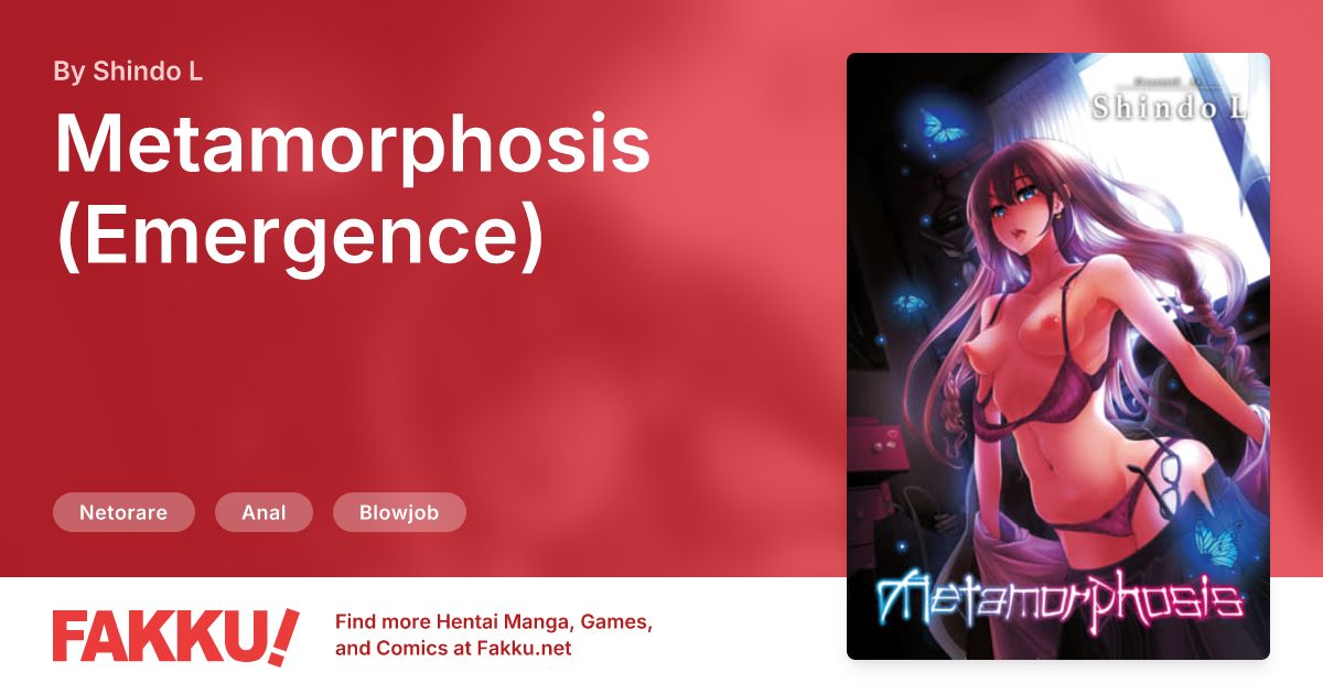 Metamorphosis (Emergence) Hentai by ShindoL - FAKKU