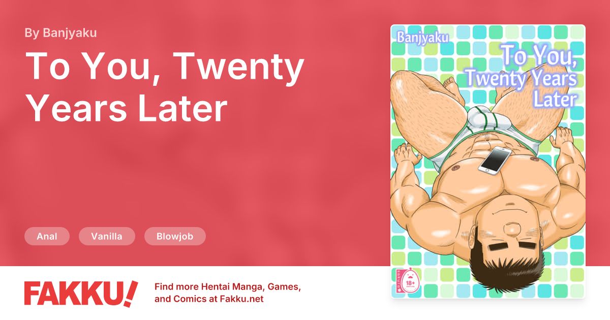  To You, Twenty Years Later Hentai by Banjyaku - FAKKU