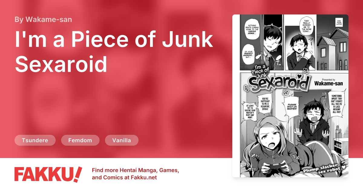 I'm a Piece of Junk Sexaroid Hentai by Wakame-san - FAKKU