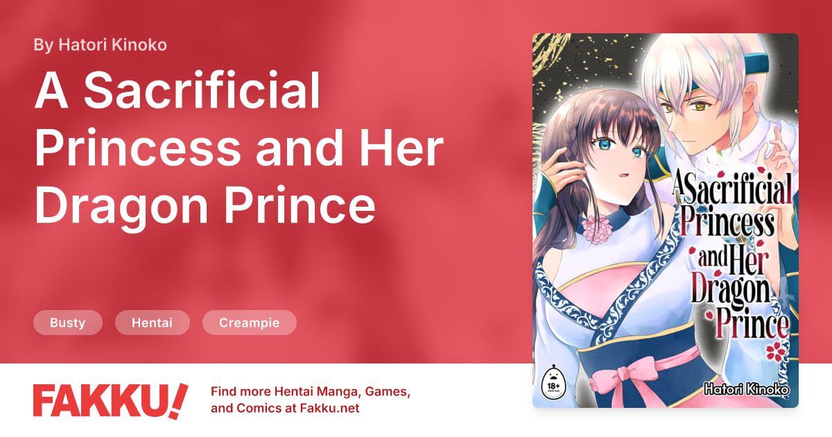 A Sacrificial Princess and Her Dragon Prince Hentai by Hatori Kinoko - FAKKU