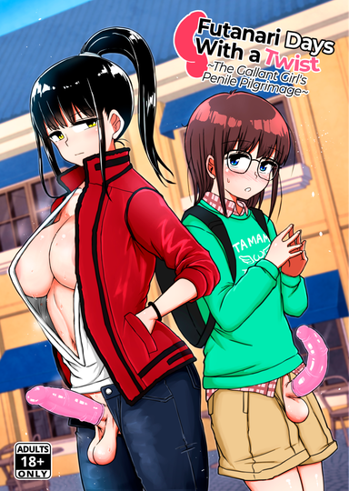 Futanari Days With a Twist 1: The Gallant Girl's Penile Pilgrimage