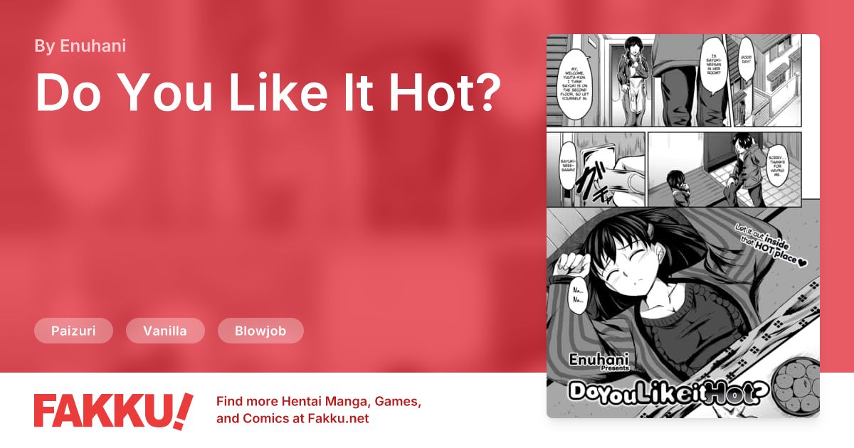Do You Like It Hot? Hentai by Enuhani - FAKKU