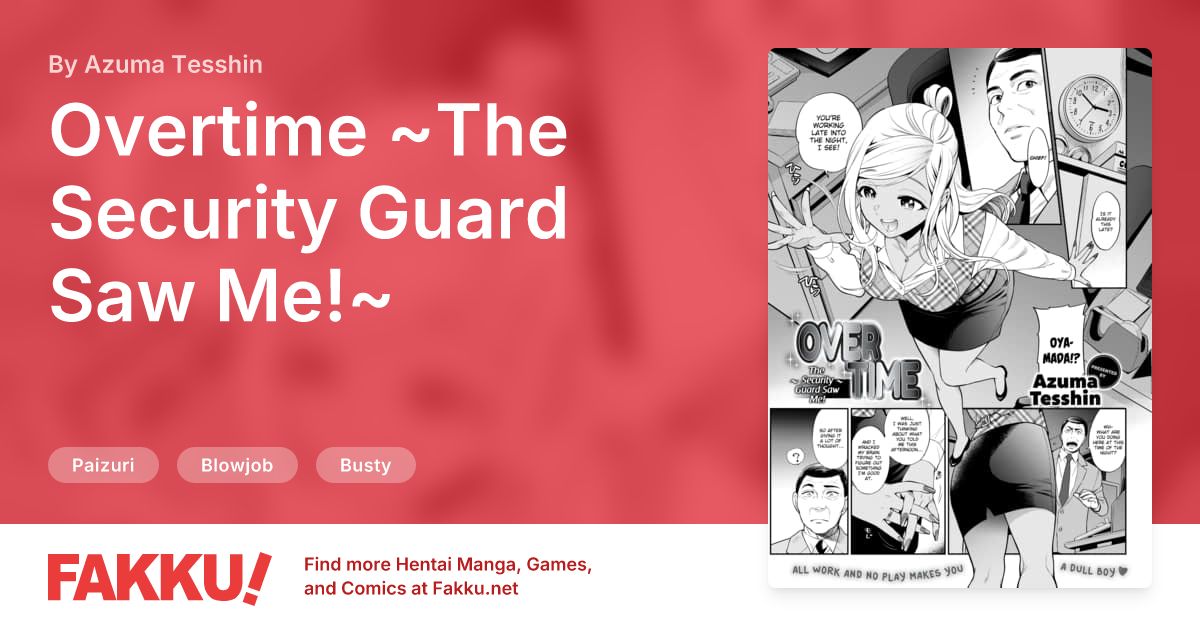 Overtime ~The Security Guard Saw Me!~ Hentai by Azuma Tesshin - FAKKU