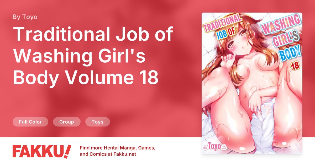 Traditional Job of Washing Girl's Body Volume 18 Hentai by Toyo - FAKKU