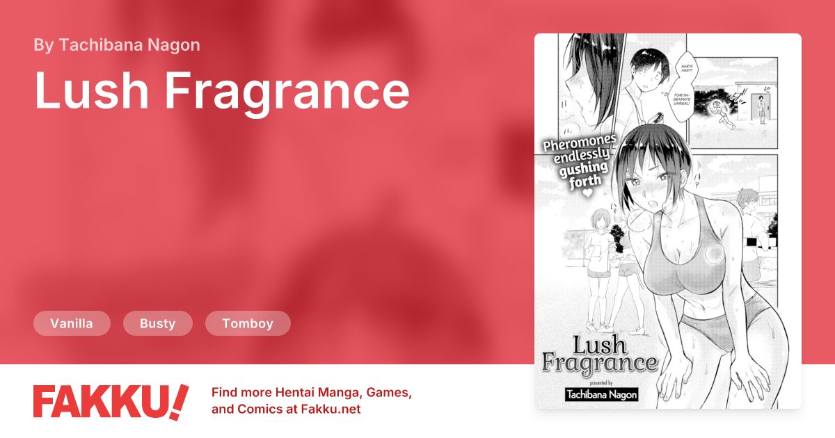 Lush Fragrance Hentai by Tachibana Nagon - FAKKU