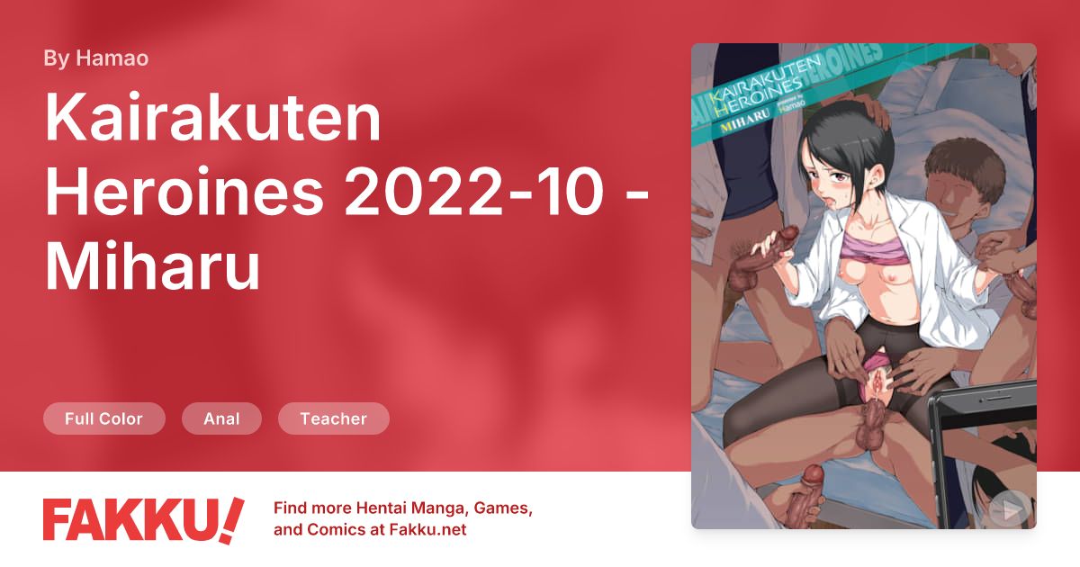 Kairakuten Heroines 2022-10 - Miharu Hentai by Hamao - FAKKU