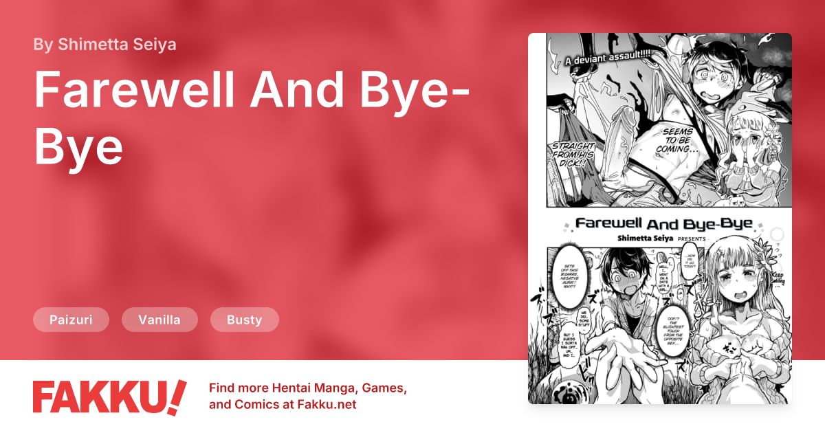 Farewell And Bye-Bye Hentai by Shimetta Seiya - FAKKU