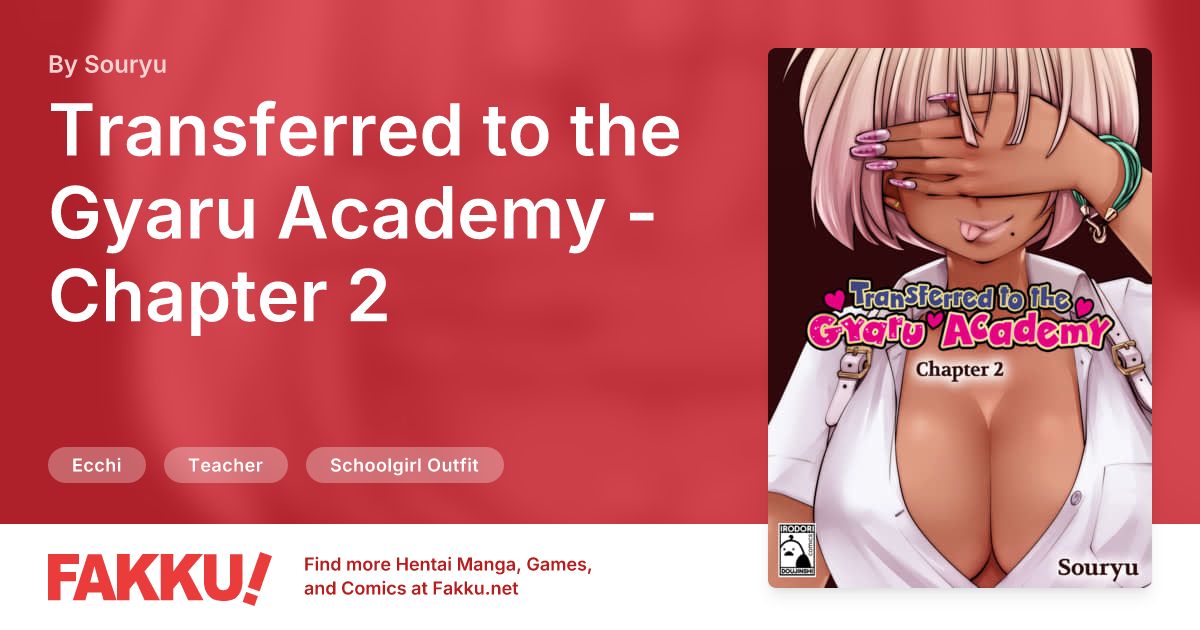 Transferred to the Gyaru Academy - Chapter 2 Hentai by Souryu - FAKKU