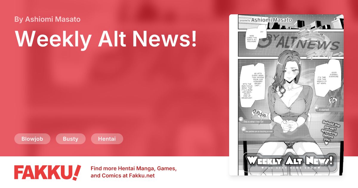 Weekly Alt News! Hentai by Ashiomi Masato - FAKKU