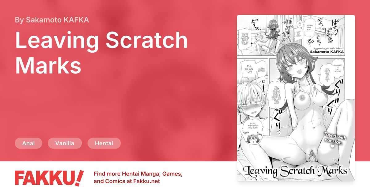 Leaving Scratch Marks Hentai by Sakamoto KAFKA - FAKKU