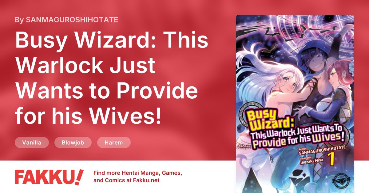 Busy Wizard: This Warlock Just Wants to Provide for his Wives! Hentai by SANMAGUROSHIHOTATE - FAKKU