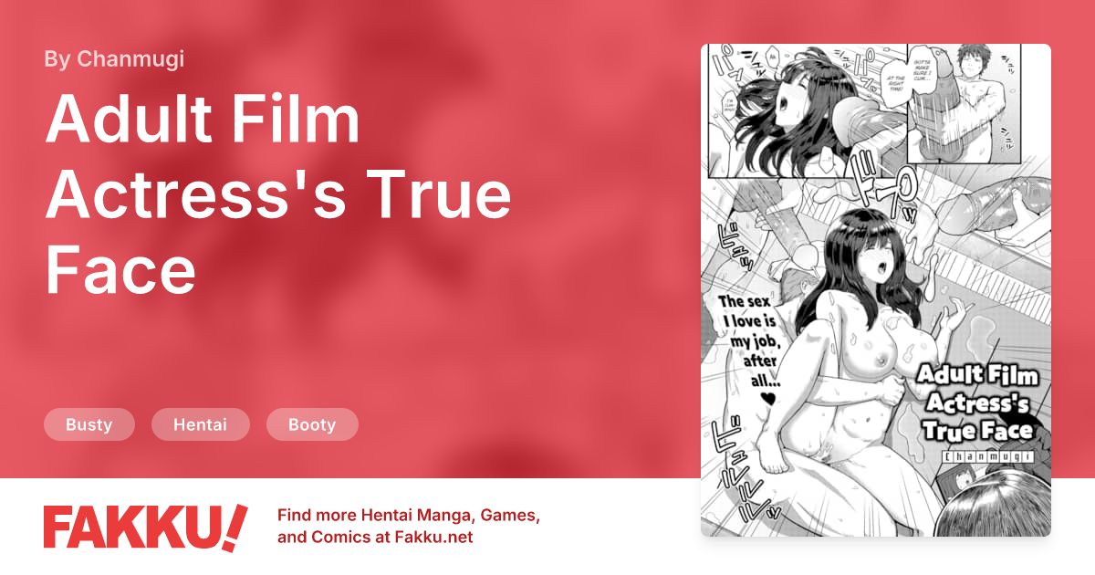 Adult Film Actress's True Face Hentai by Chanmugi - FAKKU