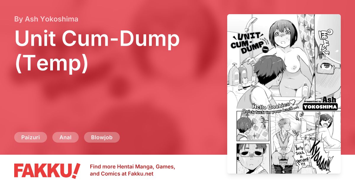 Unit Cum-Dump (Temp) Hentai by Ash Yokoshima - FAKKU