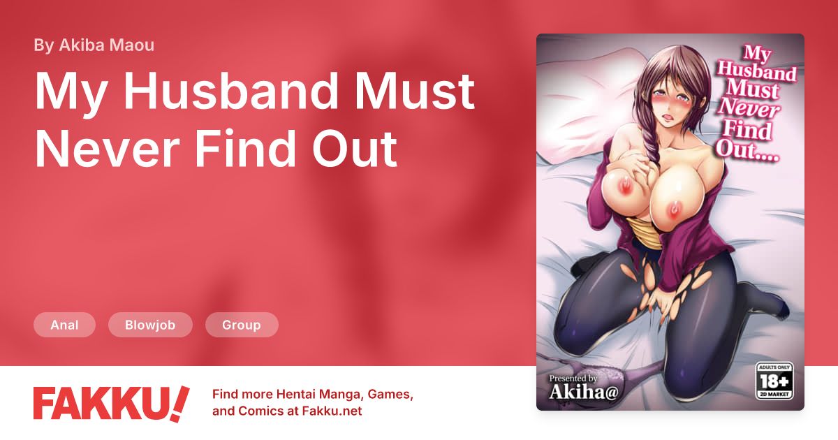  My Husband Must Never Find Out Hentai by Akiba Maou - FAKKU
