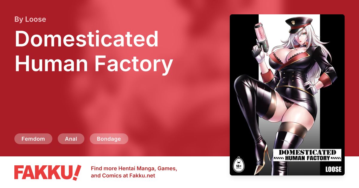 Domesticated Human Factory Hentai by Loose - FAKKU