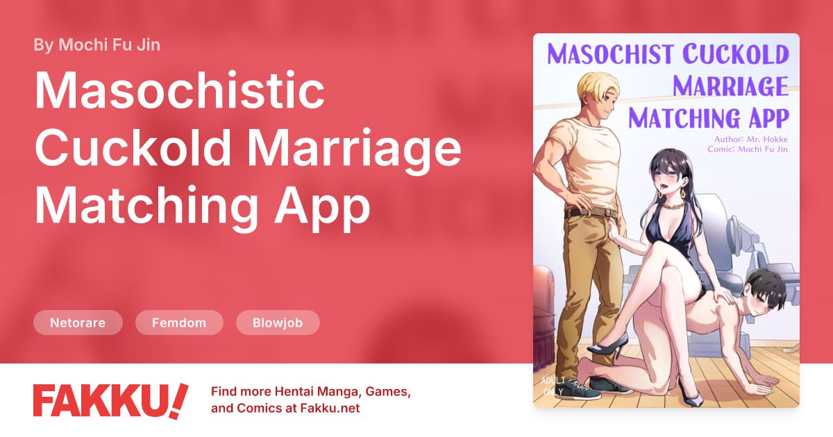  Masochistic Cuckold Marriage Matching App Hentai by Mochi Fu Jin - FAKKU