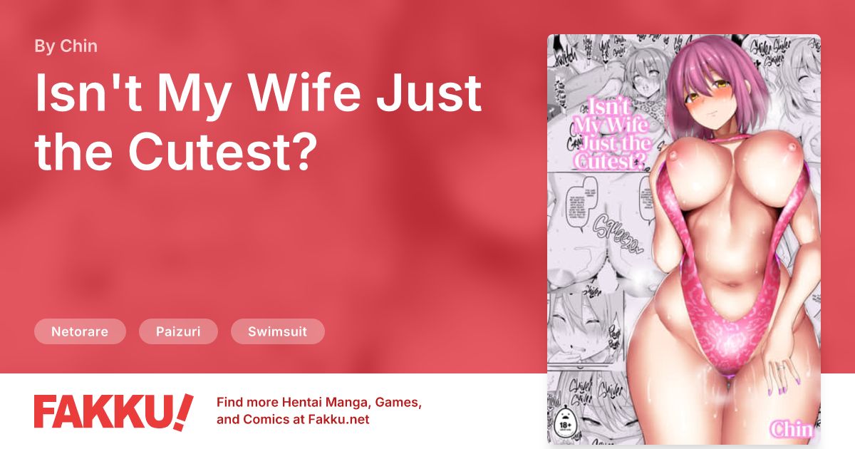  Isn't My Wife Just the Cutest? Hentai by Chin - FAKKU