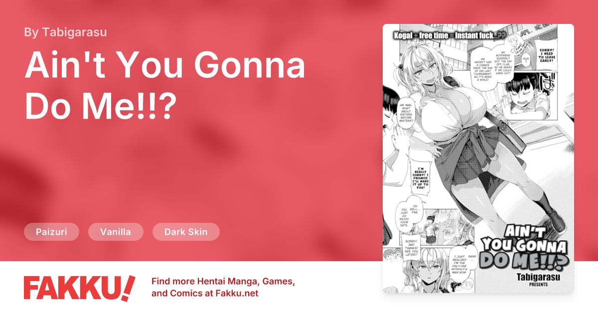Ain't You Gonna Do Me!!? Hentai by Tabigarasu - FAKKU