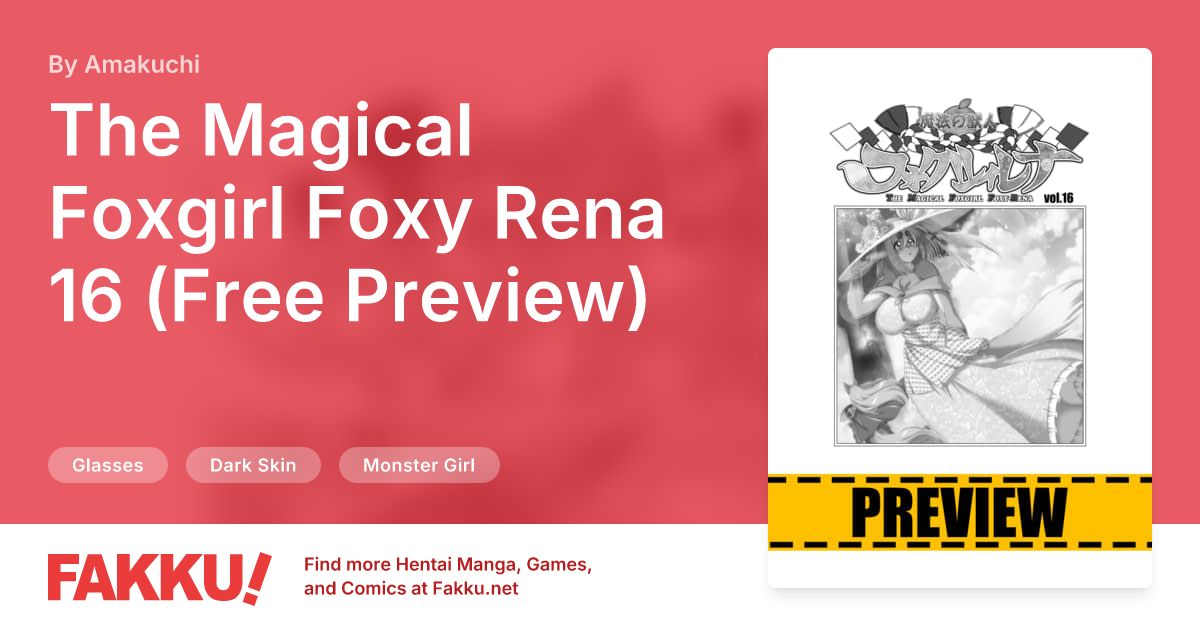 The Magical Foxgirl Foxy Rena 16 (Free Preview) Hentai by Amakuchi - FAKKU