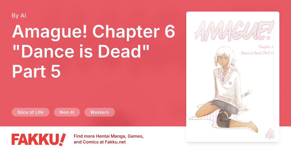 Amague! Chapter 6 "Dance is Dead" Part 5 Hentai by AI - FAKKU