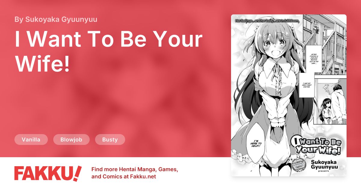 I Want To Be Your Wife! Hentai by Sukoyaka Gyuunyuu - FAKKU