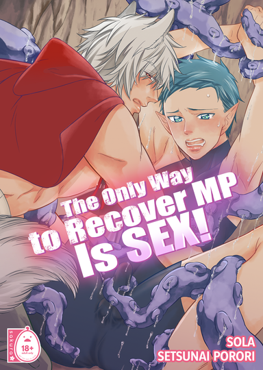 The Only Way to Recover MP Is Sex!