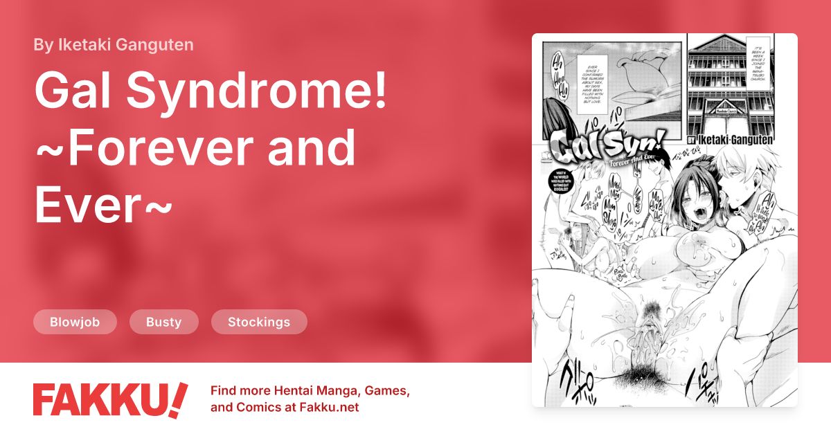 Gal Syndrome! ~Forever and Ever~ Hentai by hal, Iketaki Ganguten - FAKKU