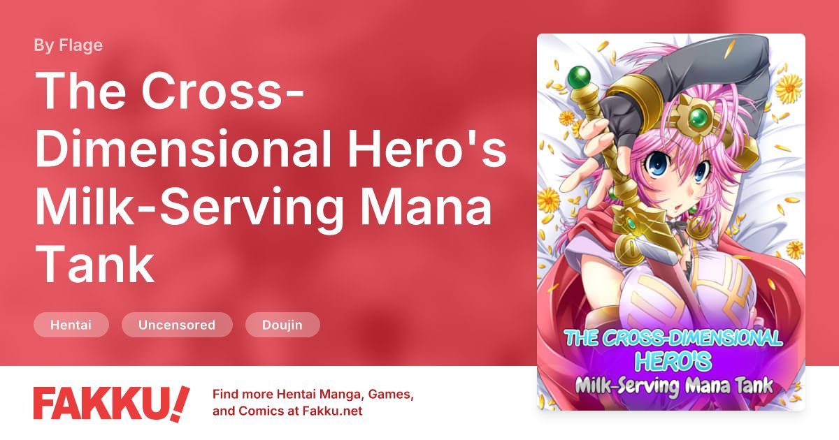 The Cross-Dimensional Hero's Milk-Serving Mana Tank Hentai by Flage - FAKKU