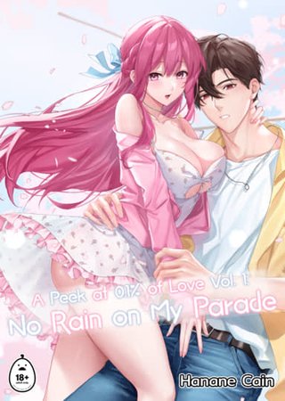 A Peek at 0.1% of Love Vol. 1: No Rain on My Parade Hentai Cover Image