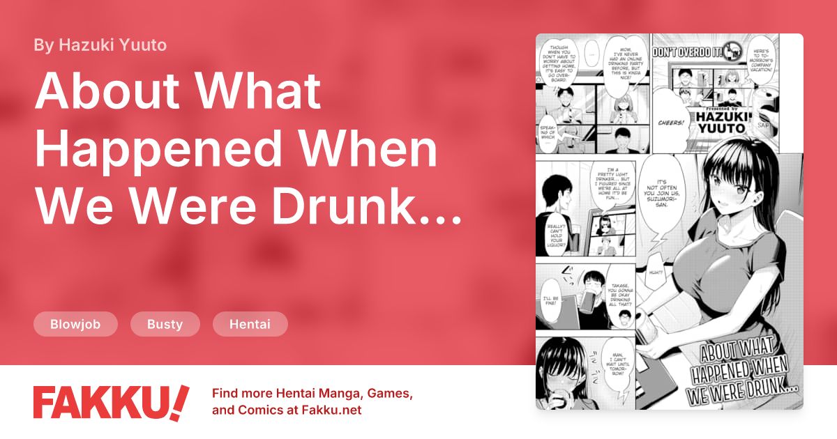 About What Happened When We Were Drunk... Hentai by Hazuki Yuuto - FAKKU