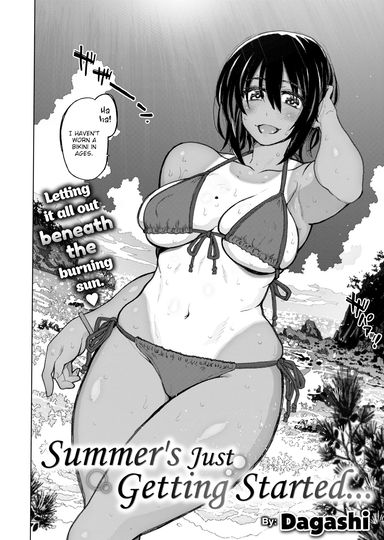 Summer's Just Getting Started...