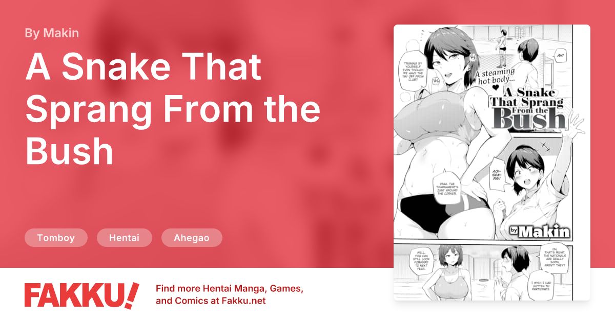 A Snake That Sprang From the Bush Hentai by Makin - FAKKU