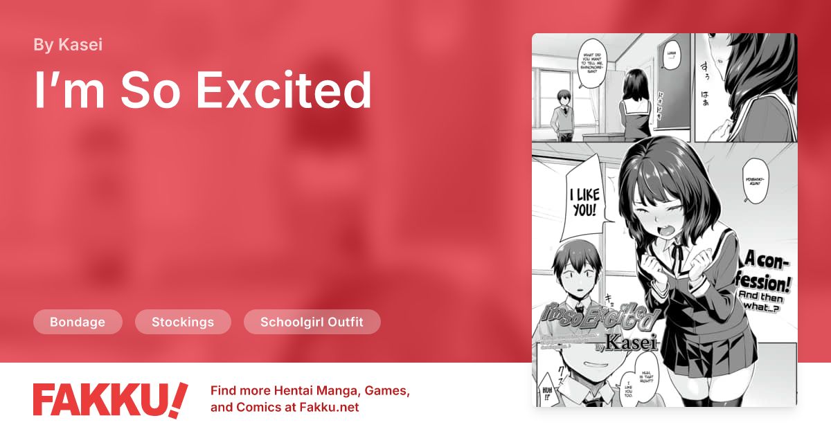I’m So Excited Hentai by Kasei - FAKKU