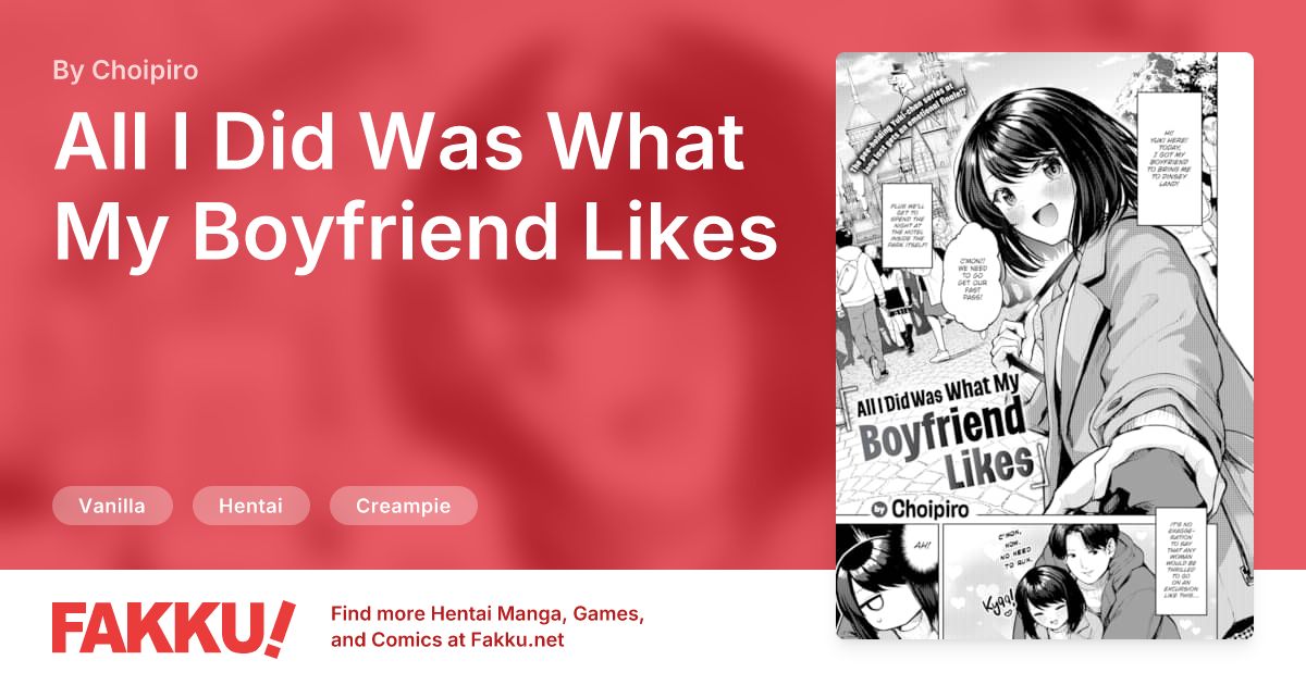 All I Did Was What My Boyfriend Likes Hentai by Choipiro - FAKKU