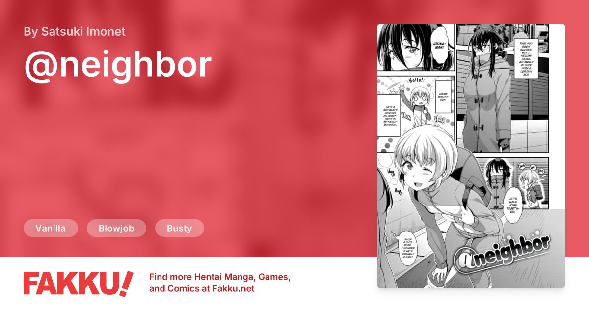 @neighbor Hentai by Satsuki Imonet - FAKKU