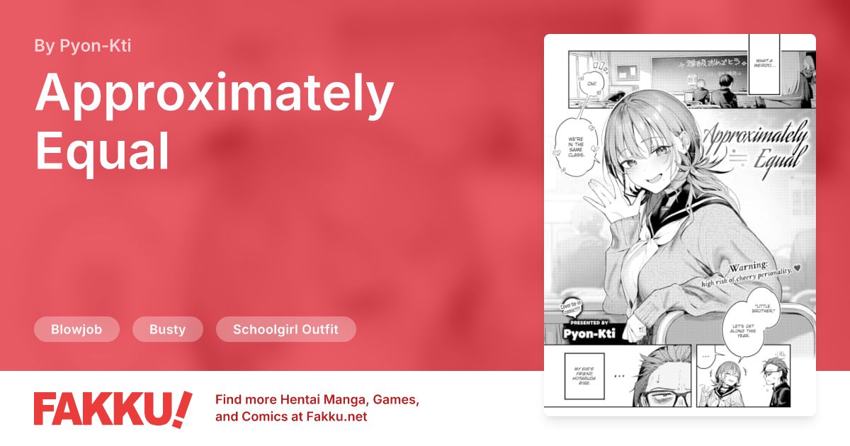 Approximately Equal Hentai by Pyon-Kti - FAKKU